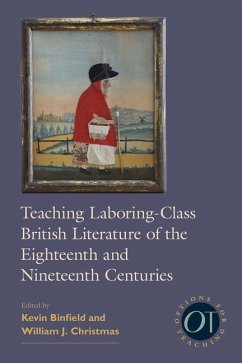 Cover Teaching Laboring-Class British Literature of the Eighteenth and Nineteenth Centuries