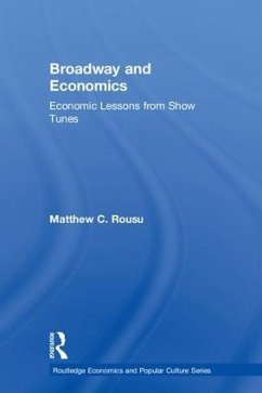 Broadway and Economics - Rousu, Matthew C