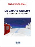 Le Grand Ski-Lift (eBook, ePUB)