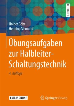 Übungsaufgaben zur Halbleiter-Schaltungstechnik (eBook, PDF) - Göbel, Holger; Siemund, Henning