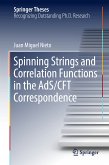 Spinning Strings and Correlation Functions in the AdS/CFT Correspondence (eBook, PDF)