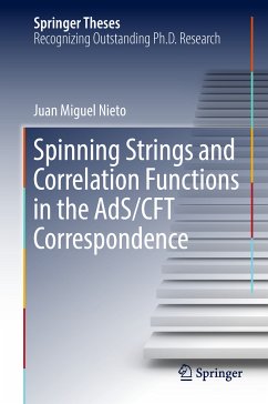 Spinning Strings and Correlation Functions in the AdS/CFT Correspondence (eBook, PDF) - Nieto, Juan Miguel