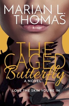 The Caged Butterfly - Thomas, Marian L.