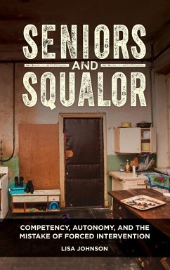 Seniors and Squalor - Johnson, Lisa