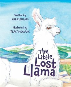 Little Lost Llama - Ballard, Marie; DuCharme, Tracy