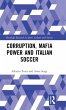 Corruption, Mafia Power and Italian... - Bild 1