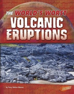 The World's Worst Volcanic Eruptions - Maurer, Tracy Nelson