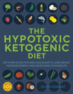 The Hypotoxic Ketogenic Diet - Charlet, Olivia