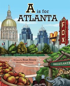 A is for Atlanta - Rivera, Ryan