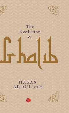 THE EVOLUTION OF GHALIB - Abdullah, Hasan