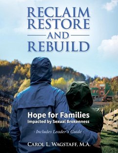 Reclaim, Restore, and Rebuild - Wagstaff, M. A. Carol L.