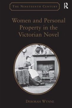 Women and Personal Property in the Victorian Novel - Wynne, Deborah