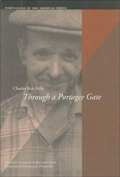 Through a Portagee Gate: Volume 2 - Felix, Charles Reis