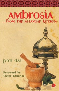 Ambrosia from the Assamese Kitchen - Das, Jyoti