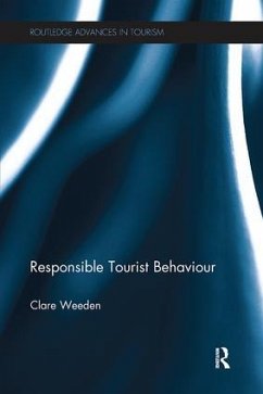 Responsible Tourist Behaviour - Weeden, Clare
