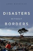 Disasters Without Borders