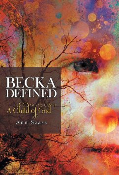 Becka Defined - Szasz, Ann