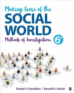 Making Sense of the Social World - Chambliss, Daniel F; Schutt, Russell K