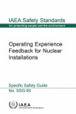 Operating Experience Feedback for Nuclear Installations: IAEA Safety Standards Series No. Ssg-50