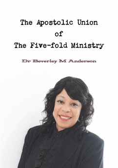 The Apostolic Union of The Five-fold Ministry - Anderson, Beverley