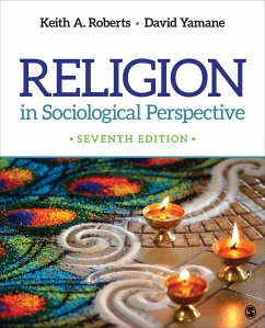 Religion in Sociological Perspective - Roberts, Keith A.;Yamane, David A.