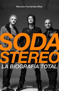 Soda Stereo / Soda Stereo: The Band - Fernandez Bitar, Marcelo