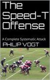The Speed-T Offense (eBook, ePUB)