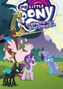 My Little Pony: To Where and Back Again - Haber, Josh