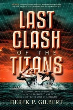 Last Clash of the Titans - Gilbert, Derek P