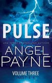 Pulse: The Bolt Saga Volume 3: Parts 7, 8 & 9