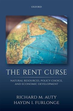 The Rent Curse: Natural Resources, Policy Choice, and Economic Development - Auty, Richard M.; Furlonge, Haydn I.