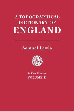 Topographical Dictionary of England. in Four Volumes. Volume II