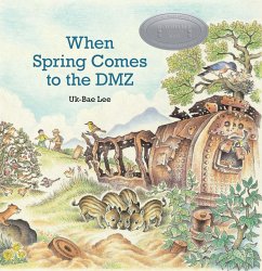When Spring Comes to the DMZ - Lee, Uk-Bae