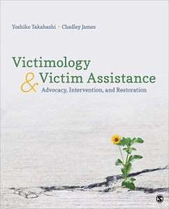 Victimology and Victim Assistance - Takahashi, Yoshiko; James, Chadley E