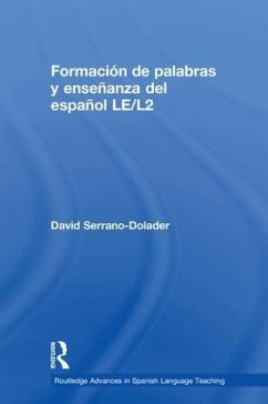 Formación de palabras y enseñanza del español LE/L2 - Serrano-Dolader, David