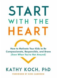 Start with the Heart - Koch, Kathy