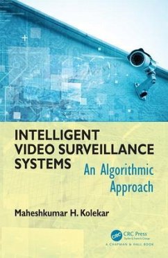 Intelligent Video Surveillance Systems - Kolekar, Maheshkumar H