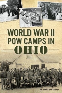 World War II POW Camps in Ohio - Keuren, James Van