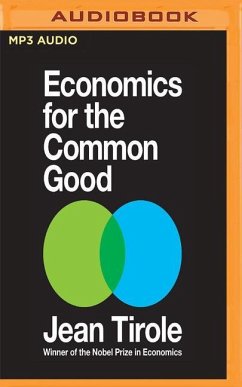 Economics for the Common Good - Tirole, Jean