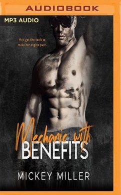 Mechanic with Benefits - Miller, Mickey