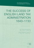 The Success of English Land Tax Administration 1643–1733 (eBook, PDF)