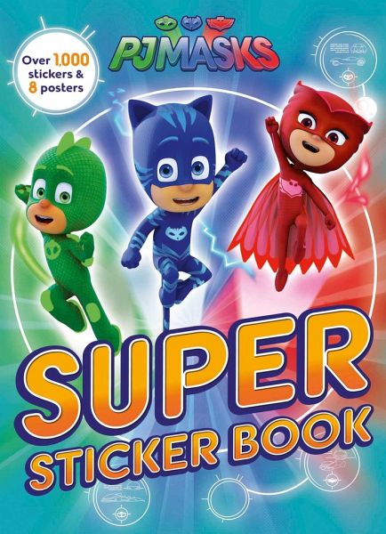 Pj Masks: Super Sticker Book von Editors of Studio Fun International -  englisches Buch - bücher.de
