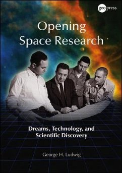 Opening Space Research - Ludwig, George H