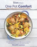 Blue Jean Chef's One Pot Comfort