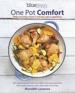 Blue Jean Chef's One Pot Comfort - Laurence, Meredith