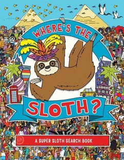 Where's the Sloth? - Rowland, Andy