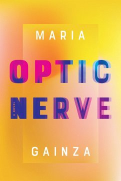 Optic Nerve - Gainza, Maria