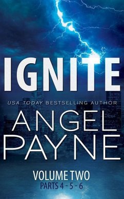 Ignite: The Bolt Saga Volume 2: Parts 4, 5 & 6 - Payne, Angel