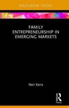 Family Entrepreneurship in Emerging Markets - Karra, Neri