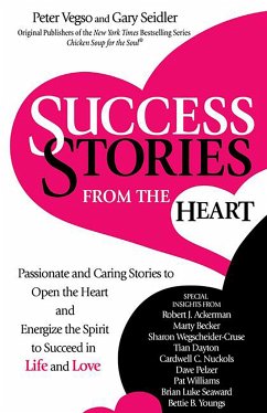Success Stories from the Heart - Vegso, Peter; Seidler, Gary